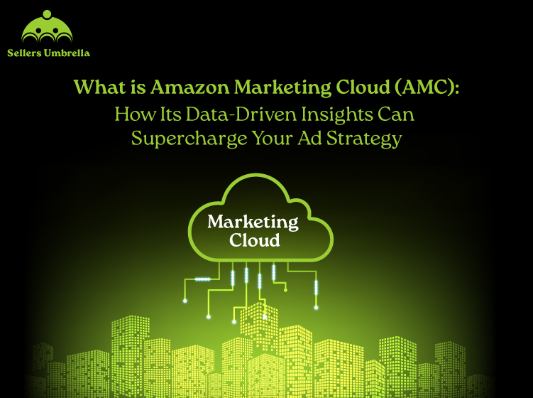 What is Amazon Marketing Cloud (AMC): How Its Data-Driven Insights Can Supercharge Your Ad Strategy